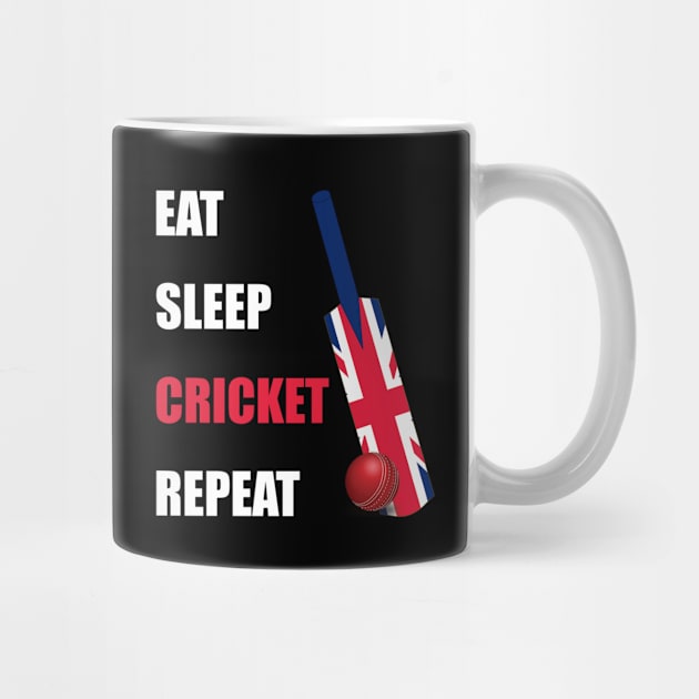 Eat Sleep Cricket Repeat British Flag by DPattonPD